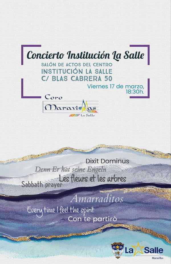 Concierto Institucion La Salle-17-03-23-Coro Maravillas La Salle